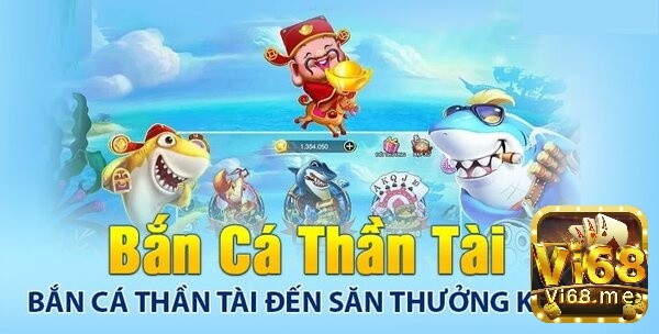 Bắn cá Thần Tài có giá trị quy đổi cao