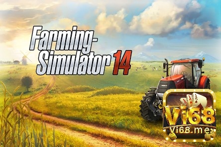 Farming Simulator 14 là một game nông trại hay và nổi tiếng bởi tính chân thực